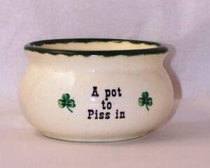 a pot to piss in
